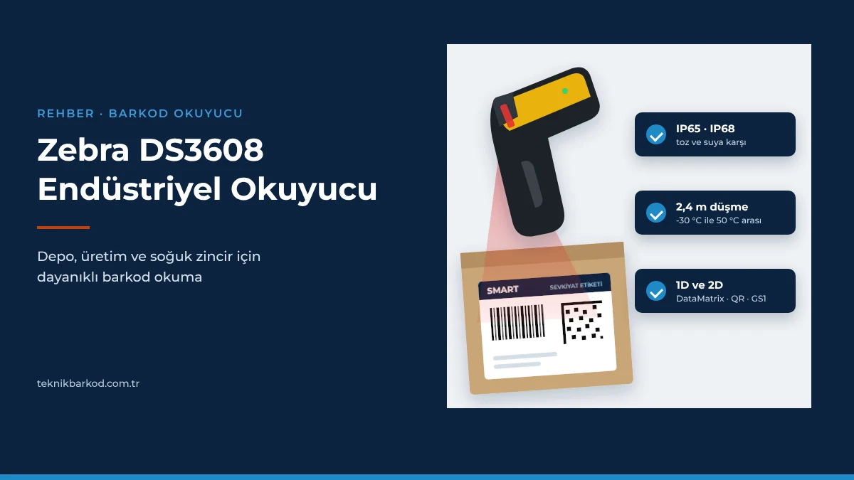 Zebra DS3608 endüstriyel el tipi barkod okuyucu ile koli etiketi okuma çizimi