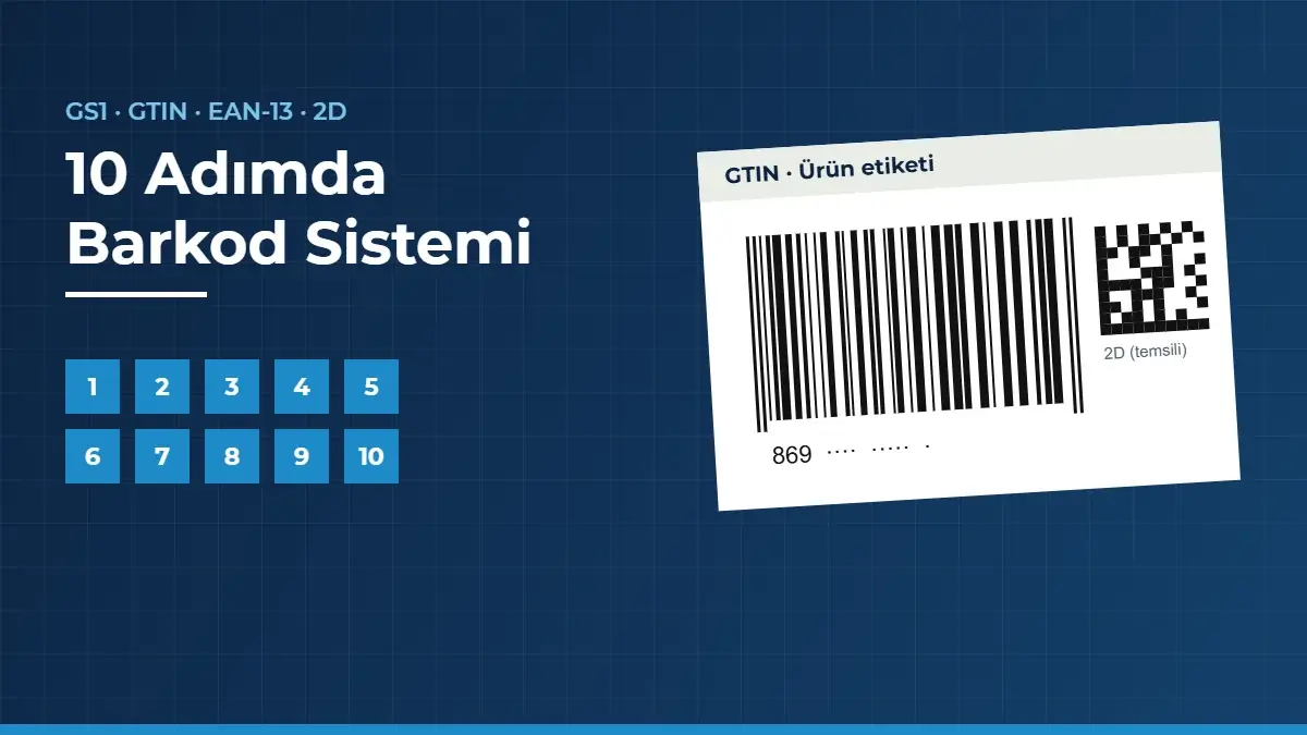 10 Adımda Barkod Sistemi